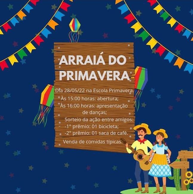 IMAGEM ARRAIÁ DO PRIMAVERA - 10.05.2022