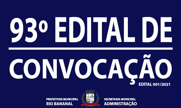 BANNER 93º EDITAL DE CONVOCAÇÃO PROCESSO SEMAD Nº 001-2021