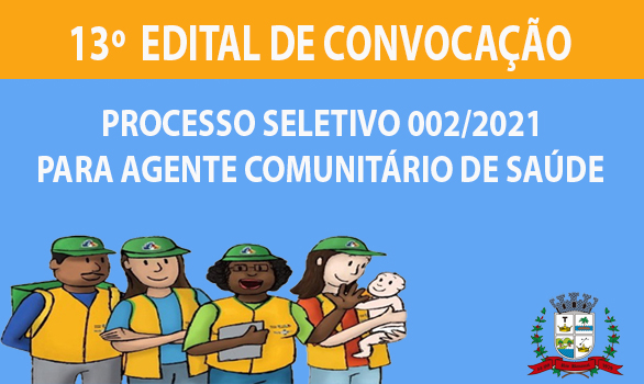 Banner 13º Edital de Convocação - Agente Comunitario de Saúde